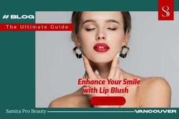 Enhance Your Smile with Lip Blush